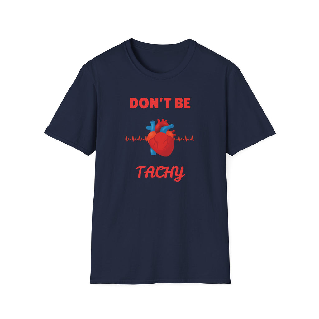 Don't Be Tachy, cardiology nurse, funny EKG shirt, heartbeat tee, nurse doctor gift