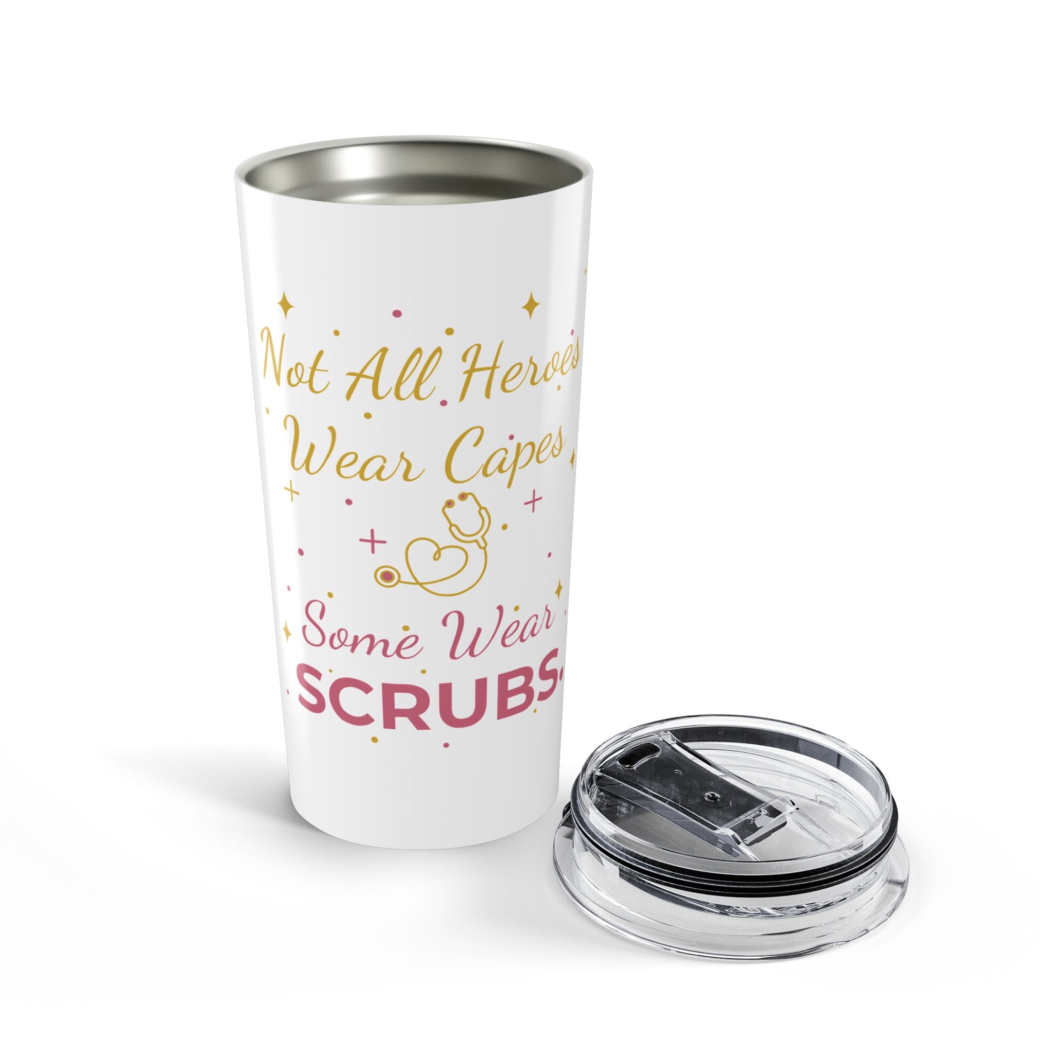 Not All Heroes Wear Capes Some Wear Scrubs 20oz Tumbler — Nurse Gift, Nurses Week